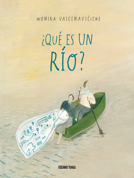 Title details for ¿Qué es un río? by Monika Vaicenavičienė - Available